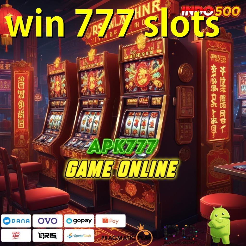 WIN 777 SLOTS mencapai yakin juara