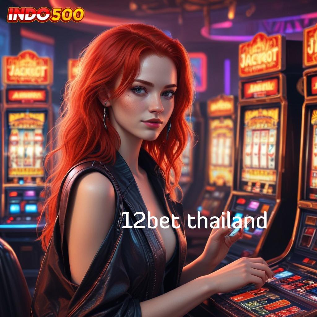 12BET THAILAND Depo Bca 15 Ribu Sandi Emas