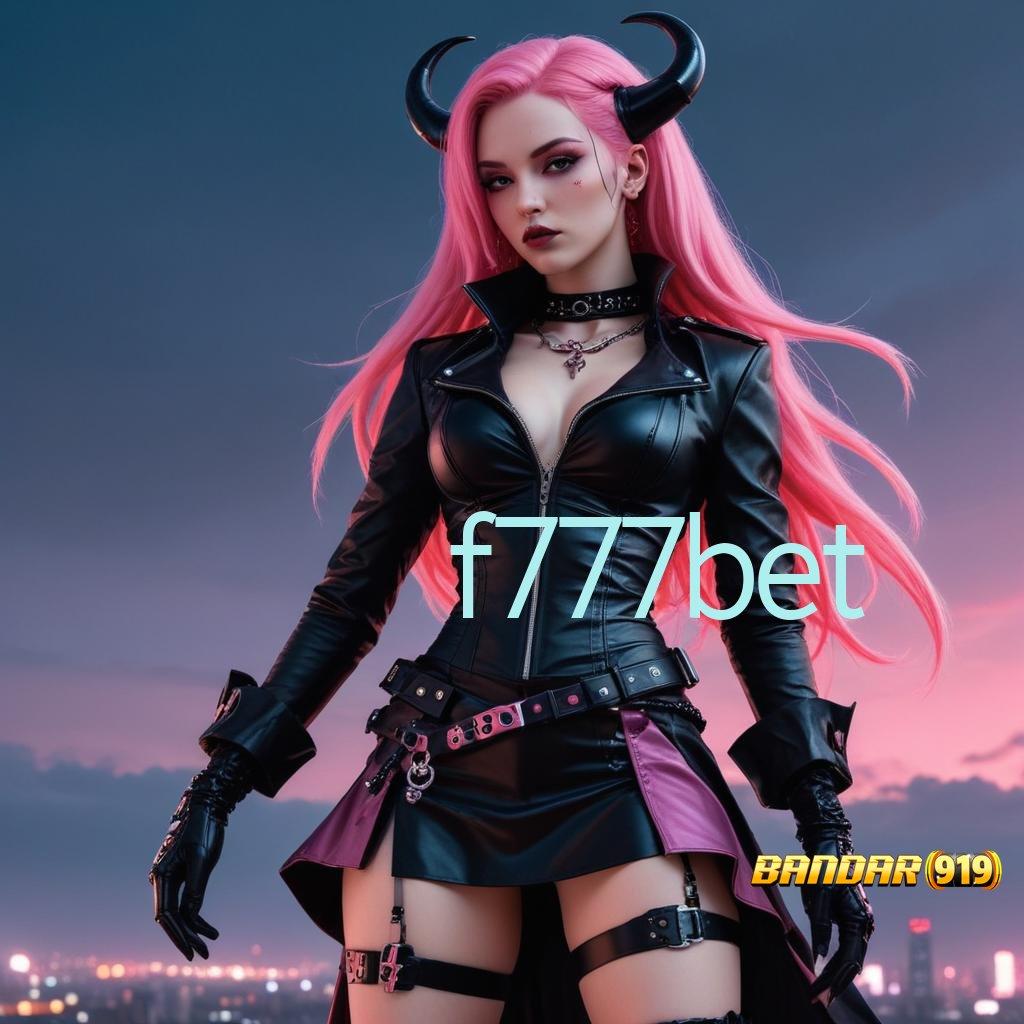 F777BET : Apk Modern Tempat Makan Favorit