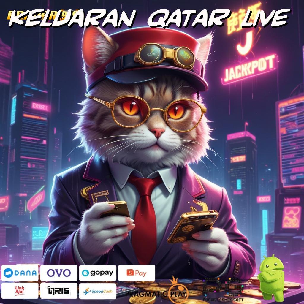 KELUARAN QATAR LIVE # Peluang Menang Slot Rezeki Tak Terduga