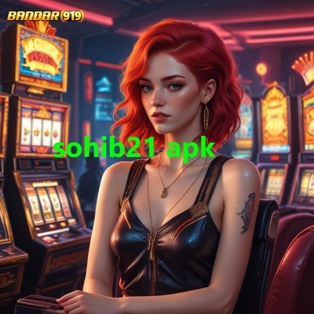 SOHIB21 APK : Hoki Scatter Jembatan Receh Instan