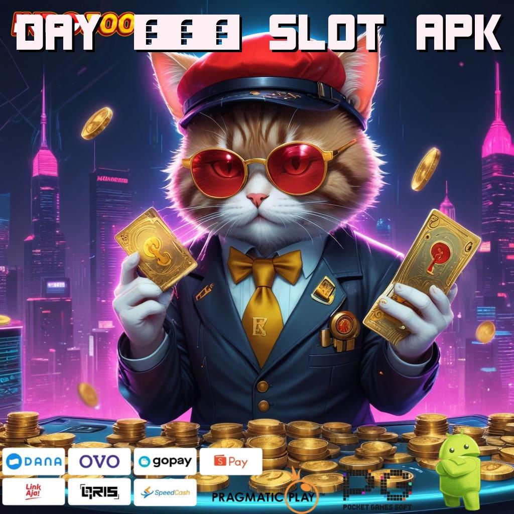 DAY 777 SLOT APK Versi Baru Mesin RTP Unggul