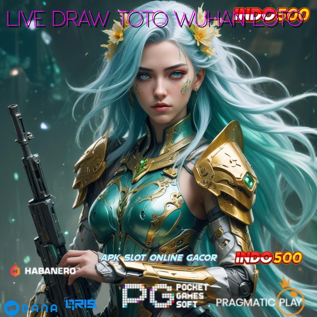 LIVE DRAW TOTO WUHAN LOTO Order Sekarang 100 Newcomer Bebas IP