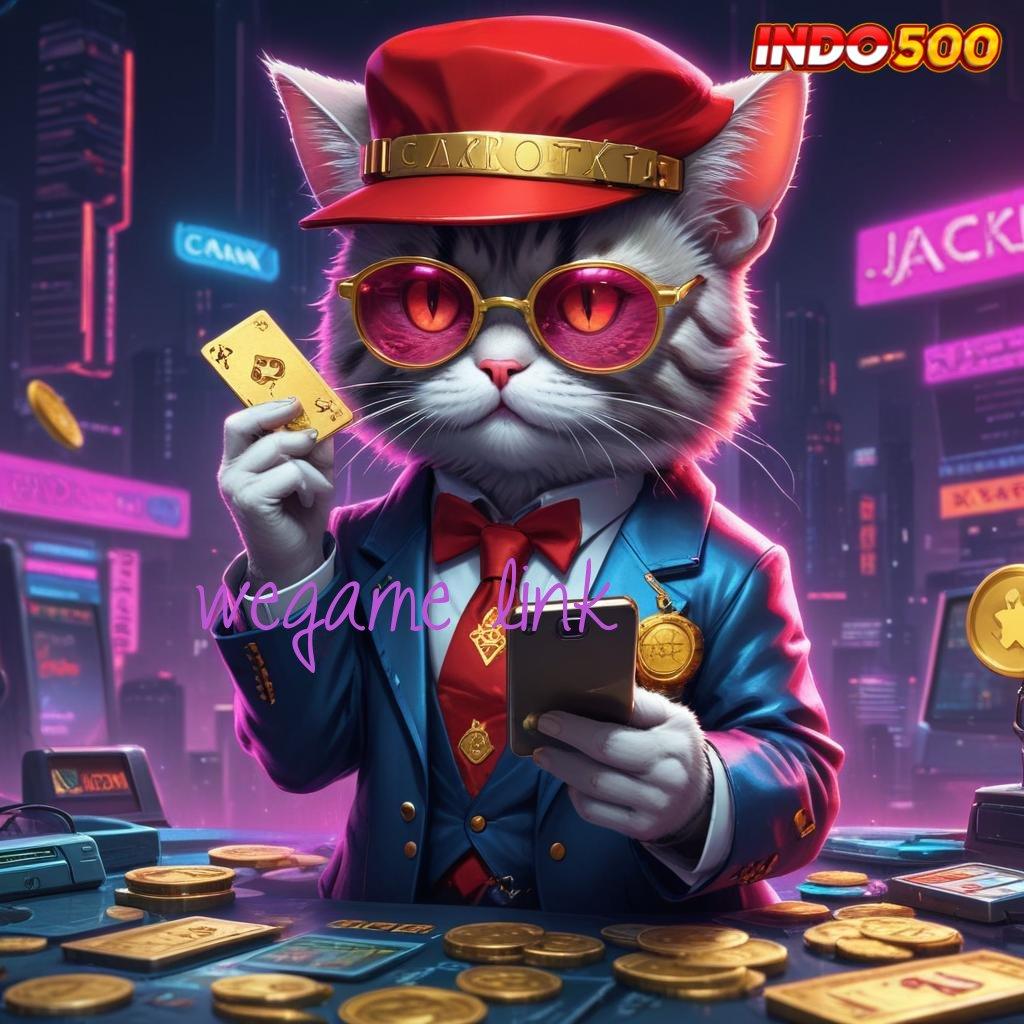 WEGAME LINK Deposit Linkaja 20000 Untungnya Langsung Tanpa