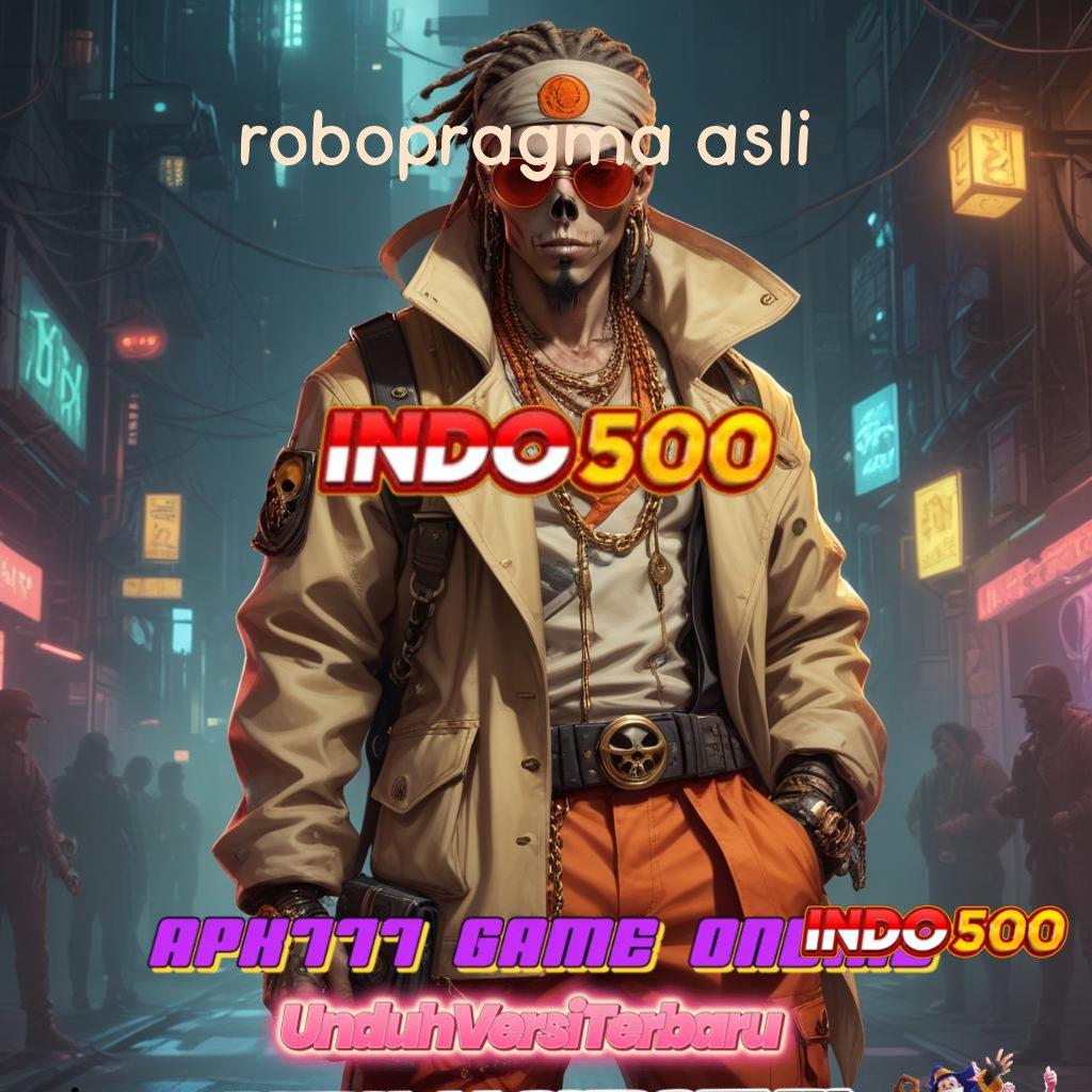 ROBOPRAGMA ASLI ➳ Event Baru Dengan Bonus Melimpah