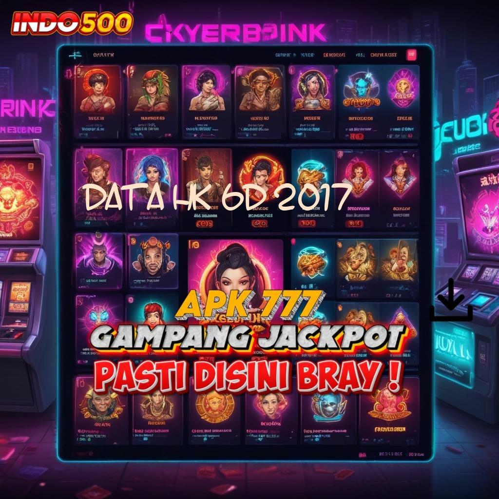 DATA HK 6D 2017 ➳ Slot Demo Terbaru Event Jackpot Besar