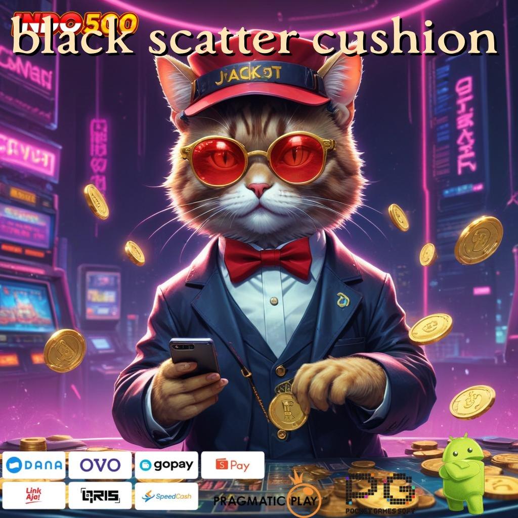 BLACK SCATTER CUSHION mekanisme bidang mekanisme kerja ruang digital kapasitas