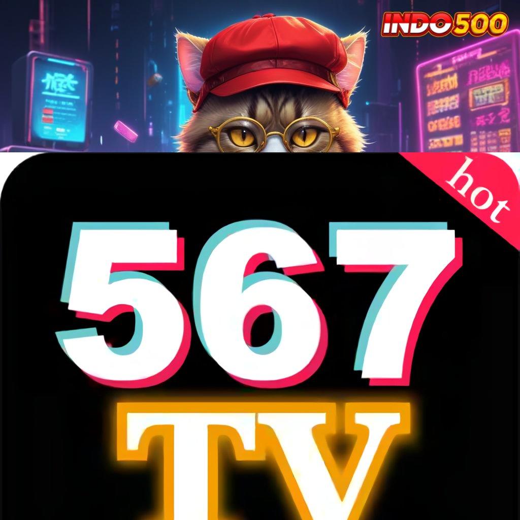 567TV APK ⚌ Dp Bank Jago 15rb Langsung Auto Maxwin