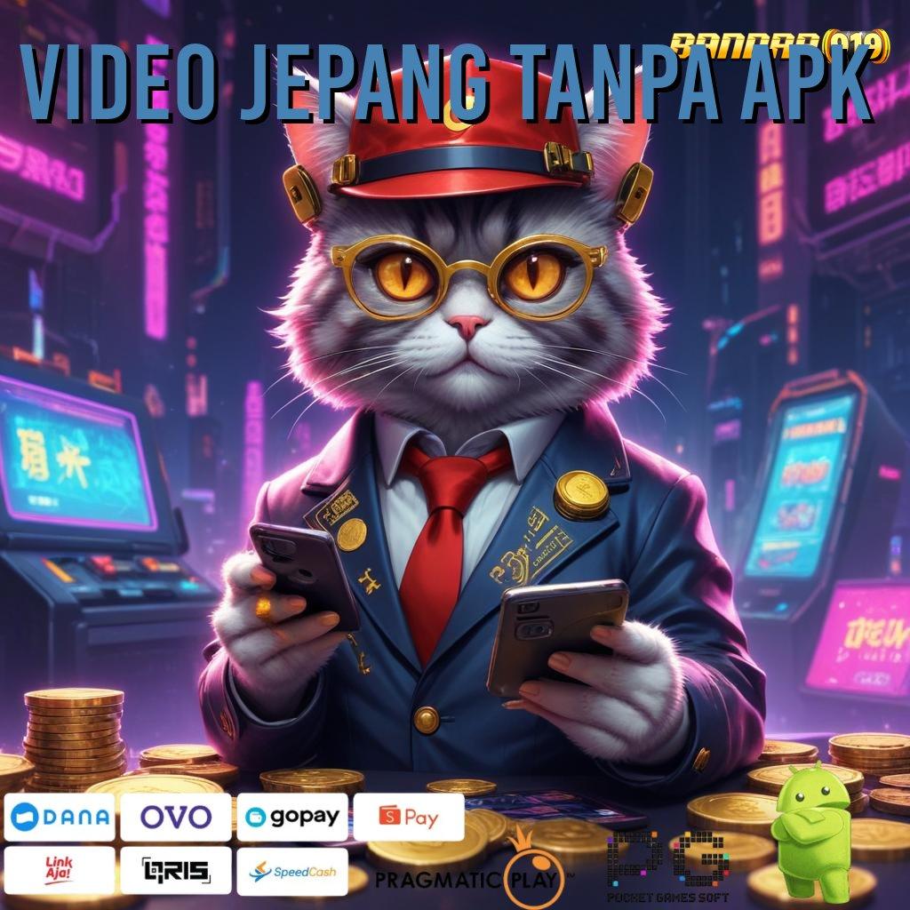 VIDEO JEPANG TANPA APK @ Event Bonus Terbaru Langsung Raih Untung