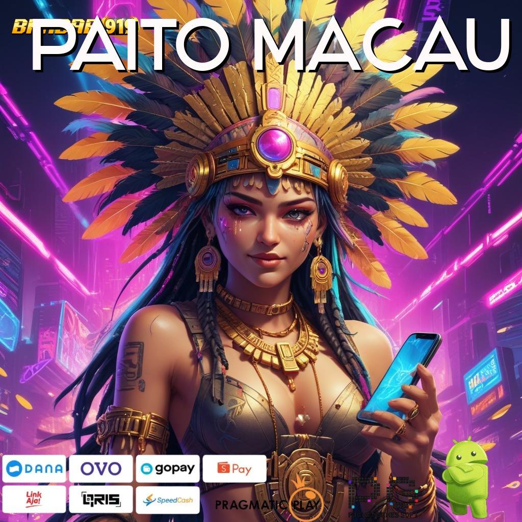 PAITO MACAU , strategi jitu game