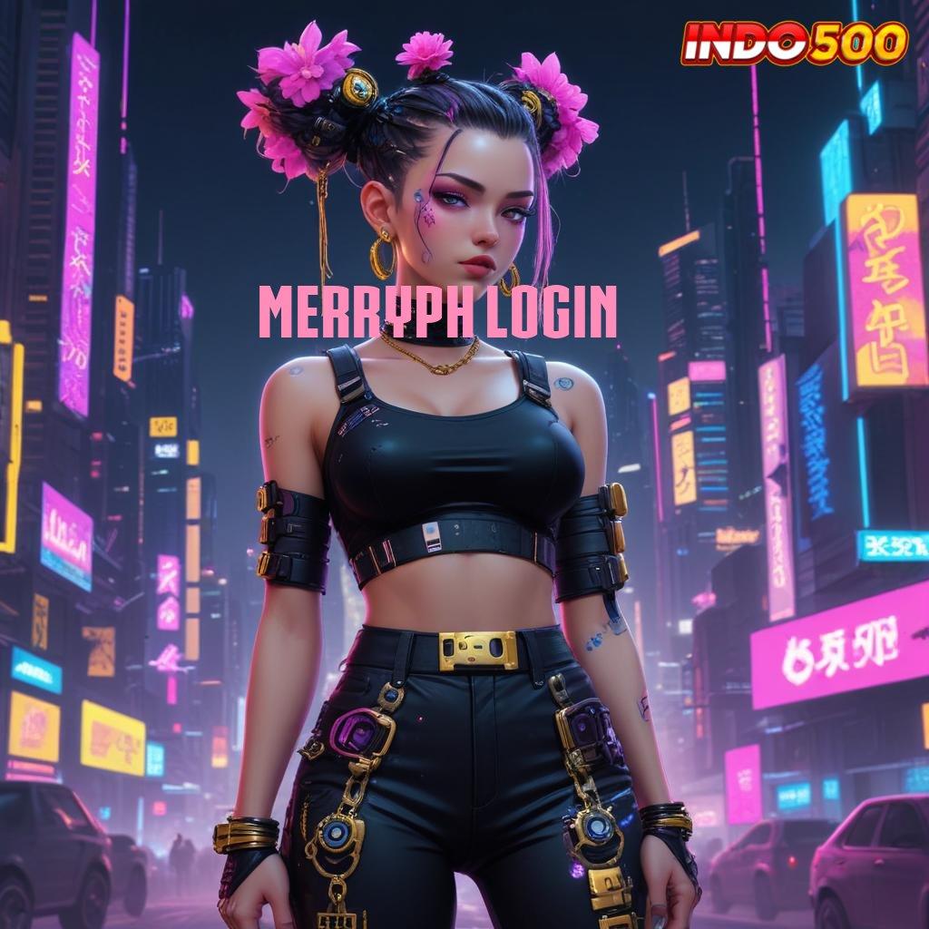 MERRYPH LOGIN Informasi Sahih Hadiah Newbie Bebas IP 100