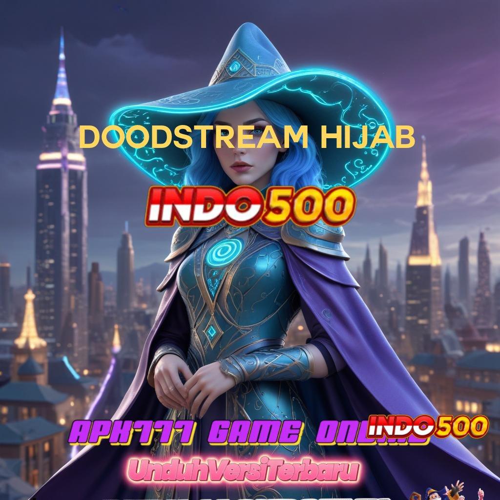 DOODSTREAM HIJAB 🐉 ruang diskusi strategi slot dengan rtp terbaik