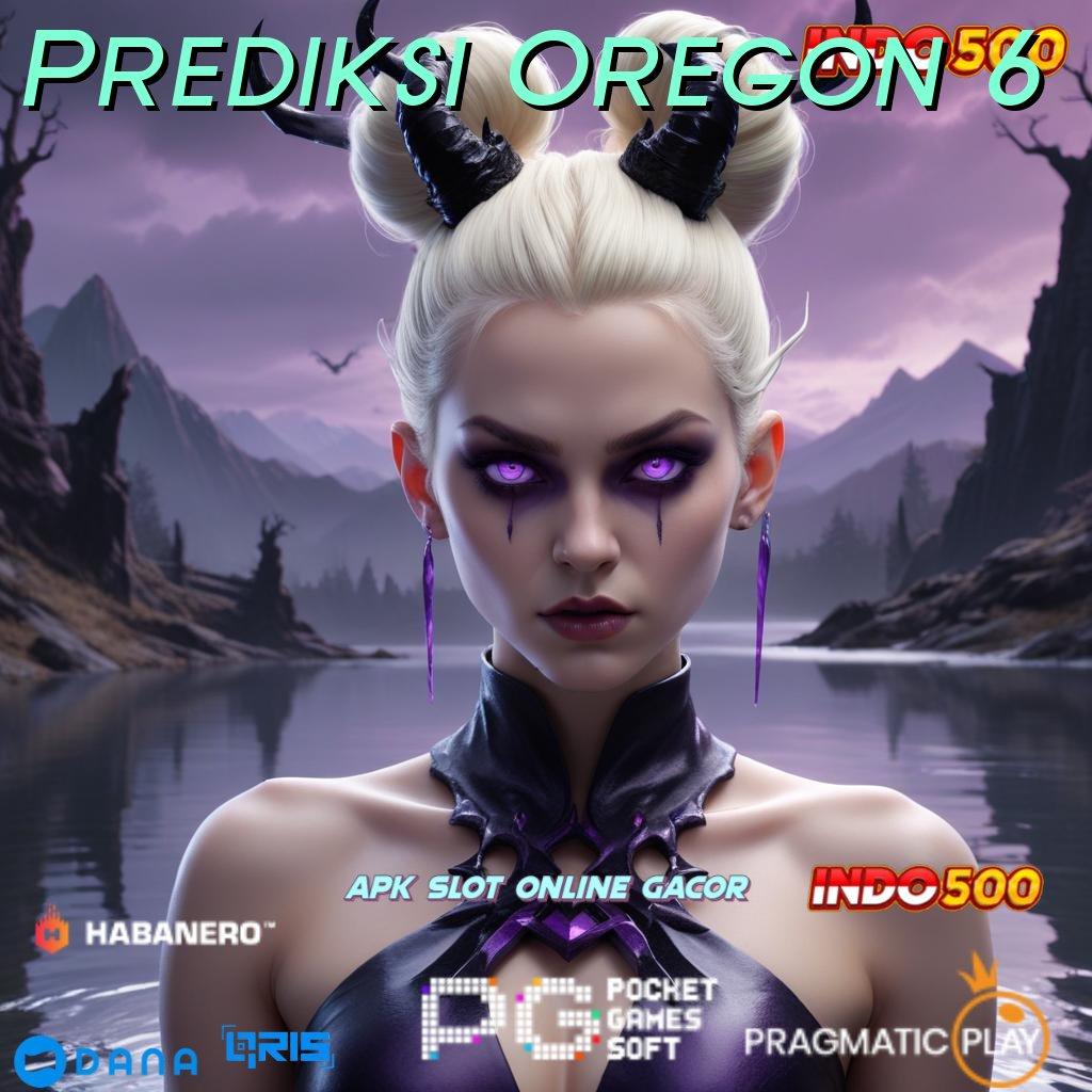 Prediksi Oregon 6