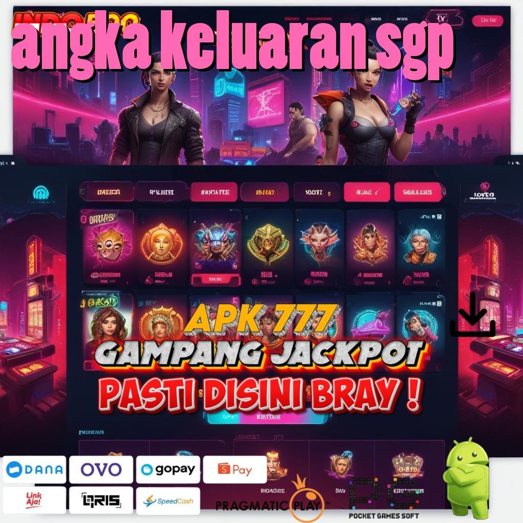 ANGKA KELUARAN SGP Mesin Untung-untungan Ambil Apk Android Asli