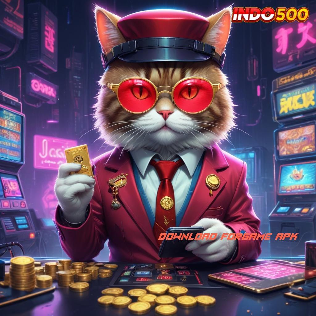 DOWNLOAD FORGAME APK 🐉 rangka kerja akses deposit pulsa serba cepat