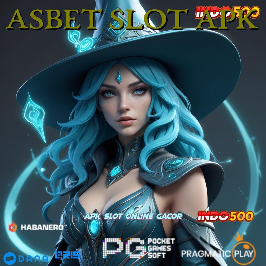 ASBET SLOT APK ➜ RTP Tinggi Dengan Sistem Praktis