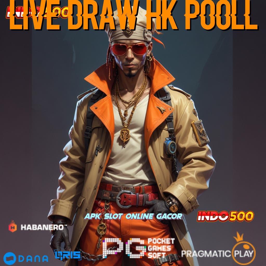 Live Draw Hk Pooll