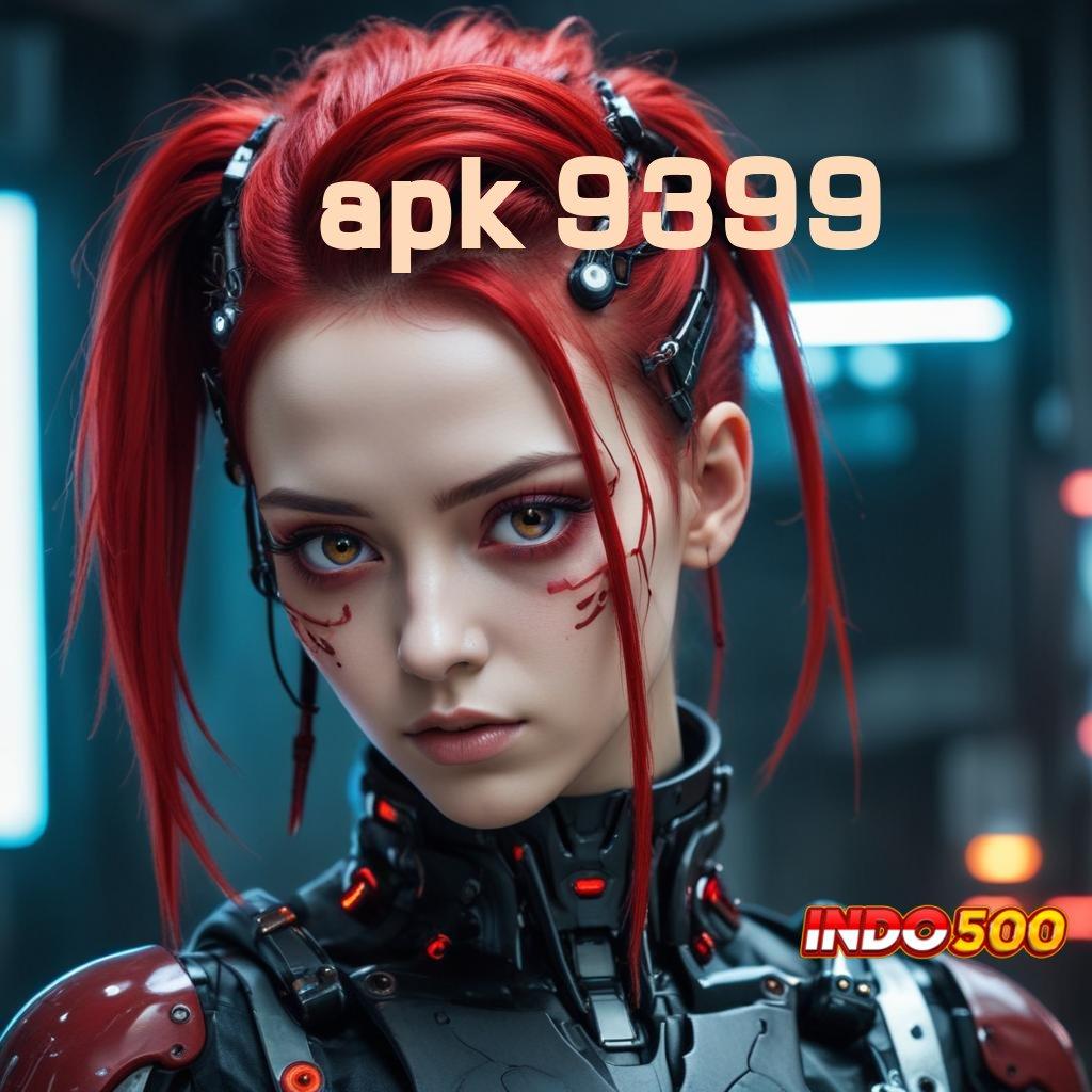 APK 9399 ✷ slot gacor baru profit besar di setiap putaran