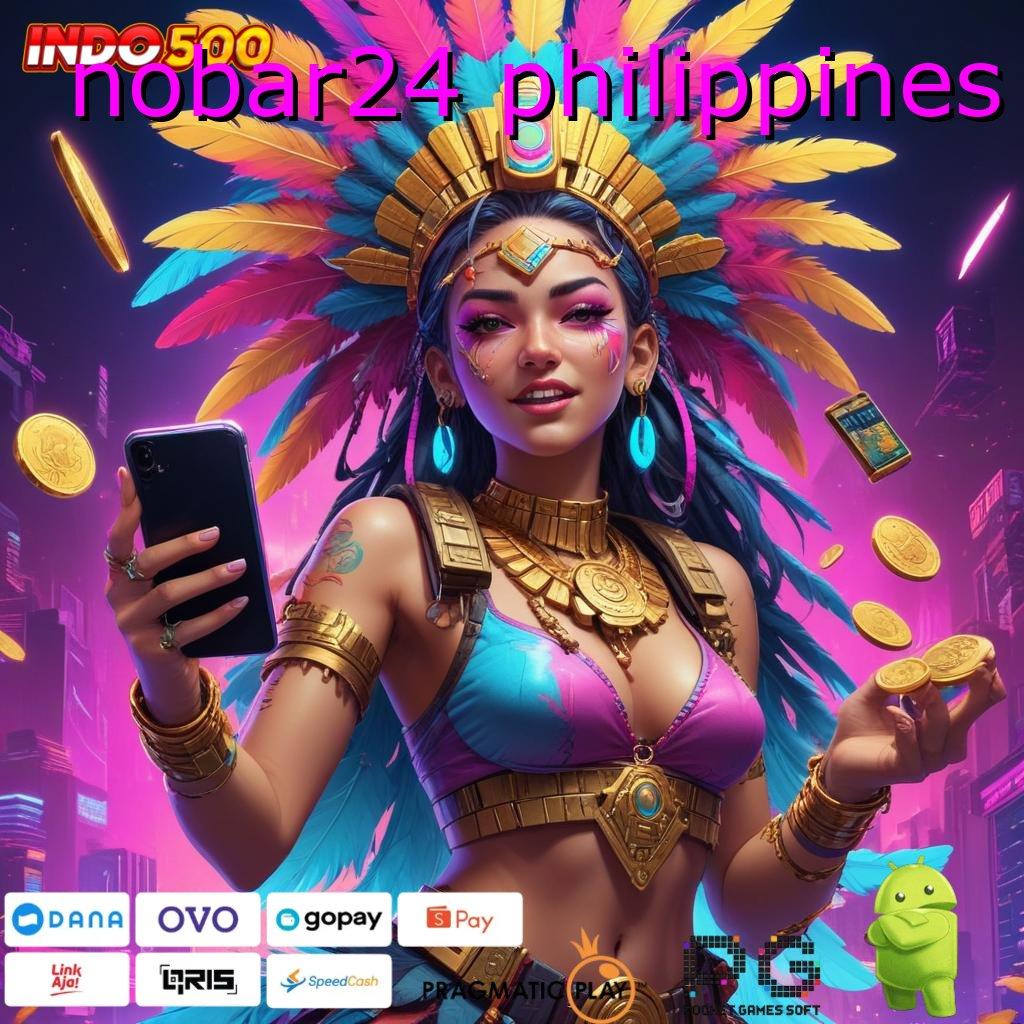 NOBAR24 PHILIPPINES Slot Injector Gratis Langsung Gacor