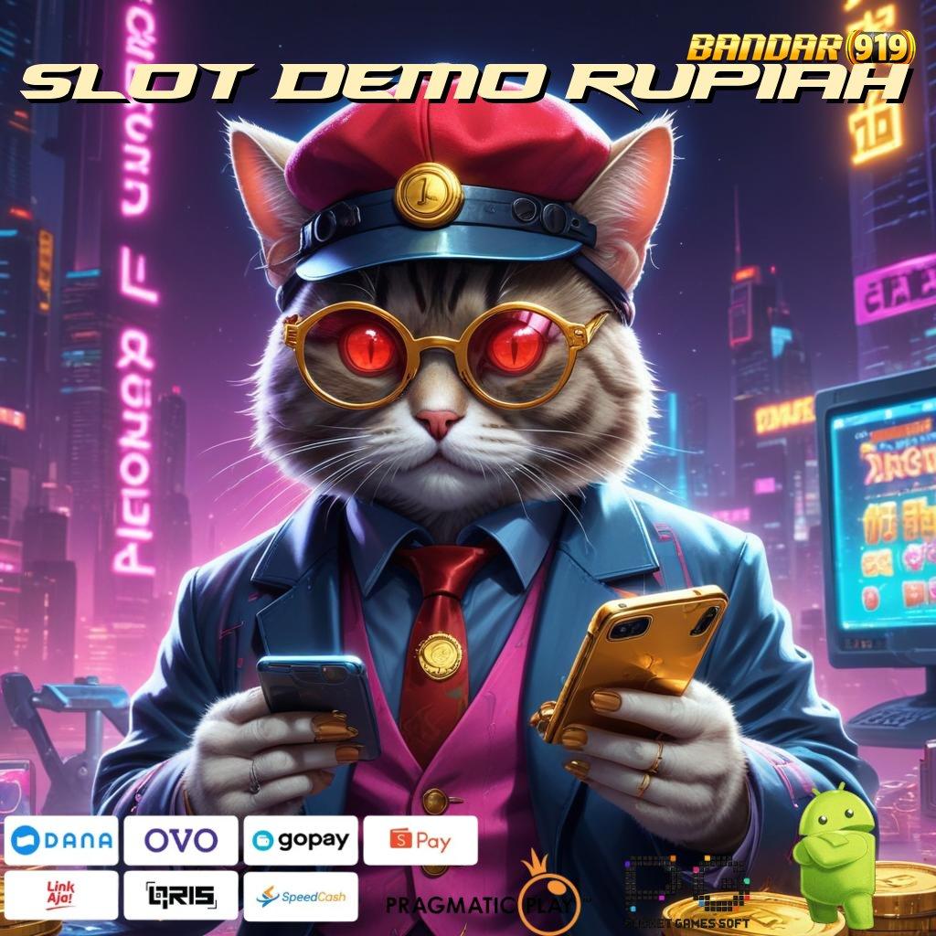 SLOT DEMO RUPIAH # Depo Mandiri Auto Kaya Join Baru Versi Eksklusif