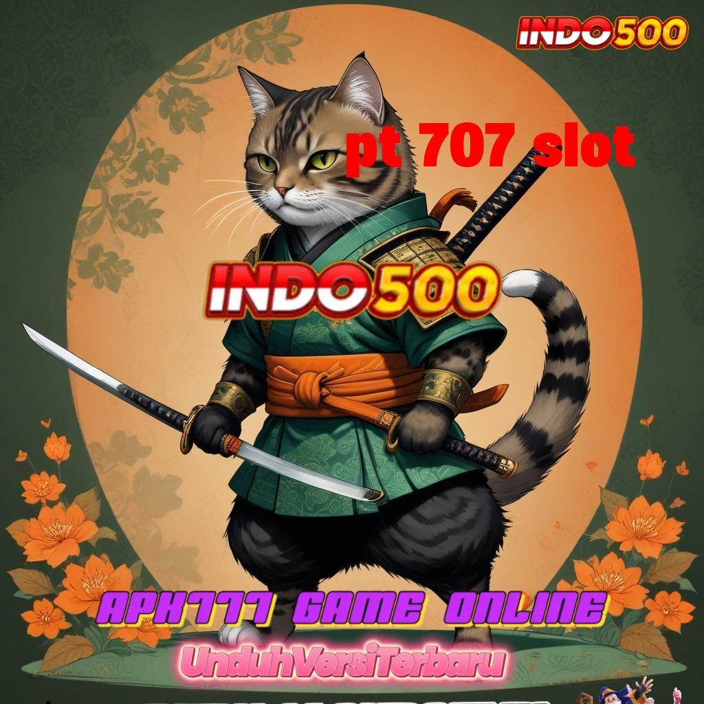 PT 707 SLOT ⇏ Depo Bni 5k Versi 2025 APK Slot Idr 777 Terbaru