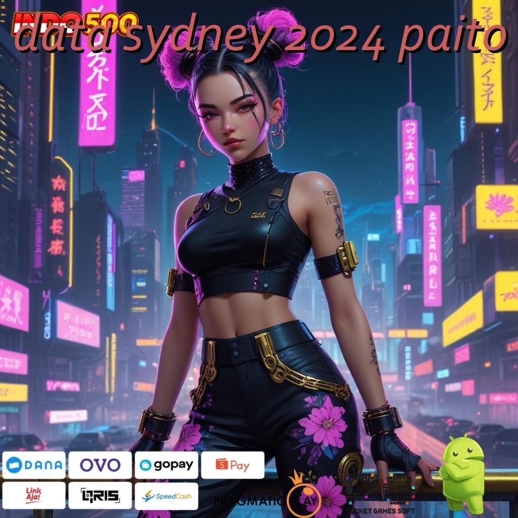 DATA SYDNEY 2024 PAITO slot demo maxwin server thailand akun langsung deposit bca