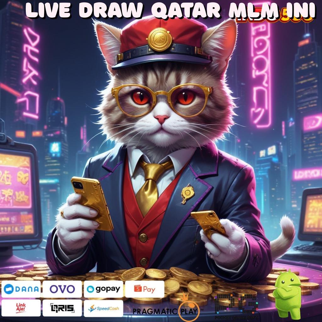 LIVE DRAW QATAR MLM INI kontainer jalur struktur operasional ruang akses tatanan