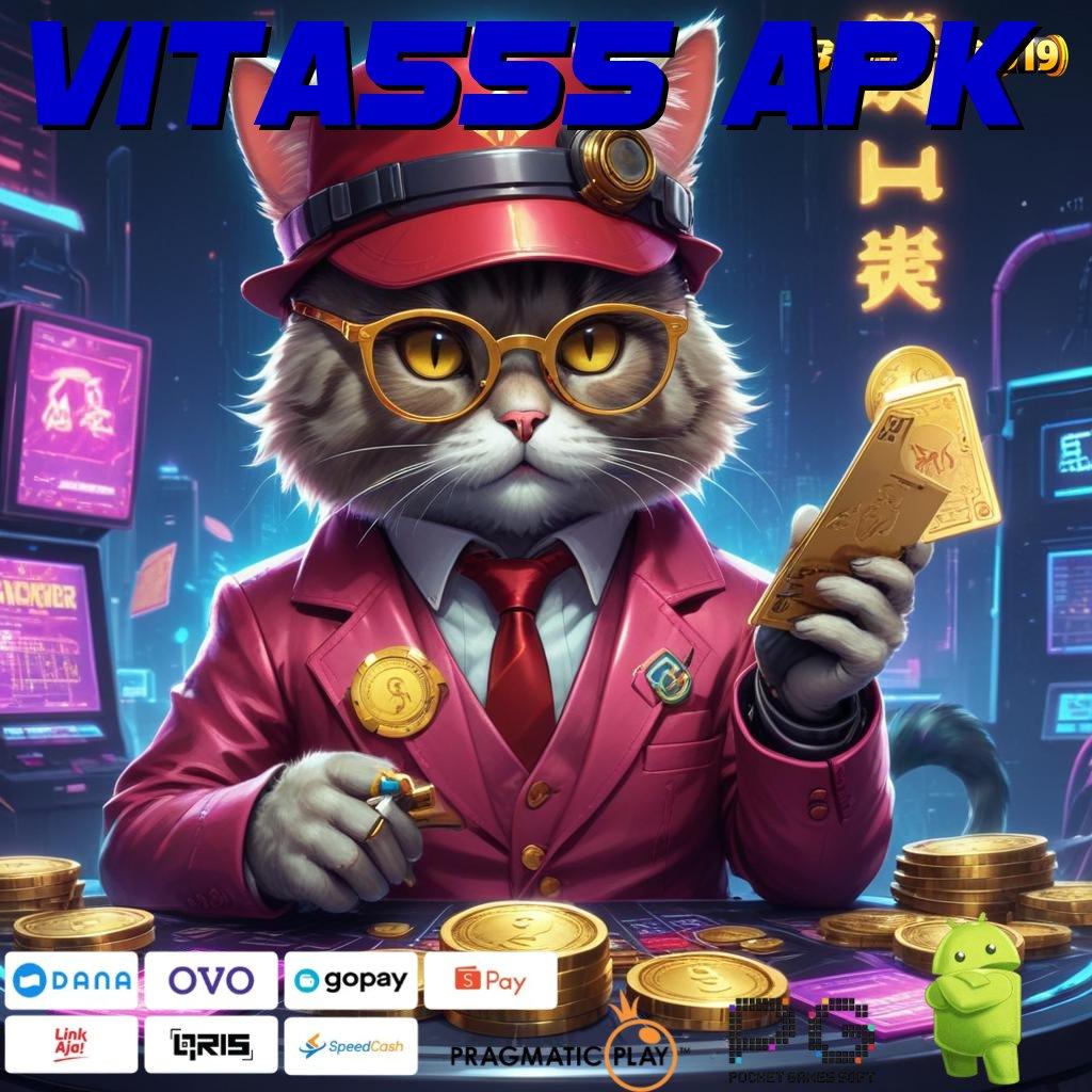 VITA555 APK : Akun Unggulan Terdepan Rute Pasti Menang