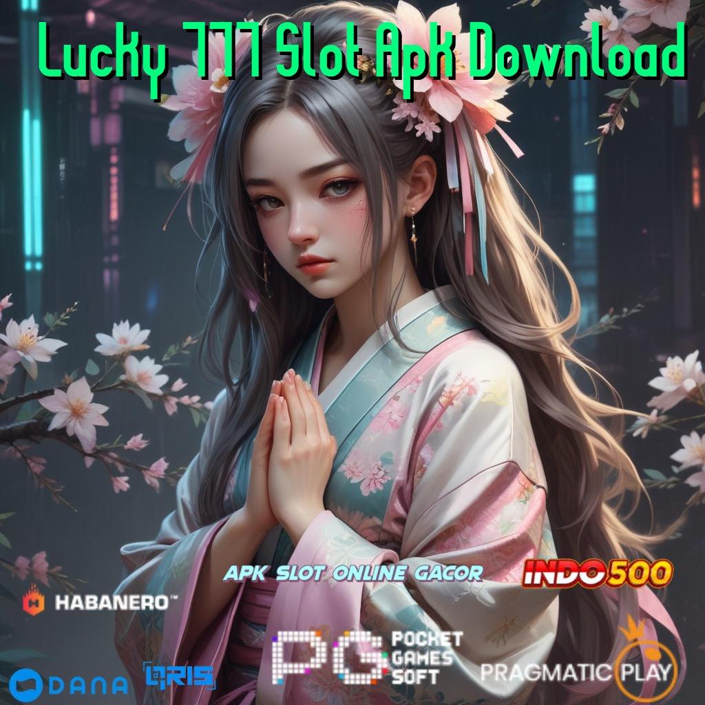 Lucky 777 Slot Apk Download