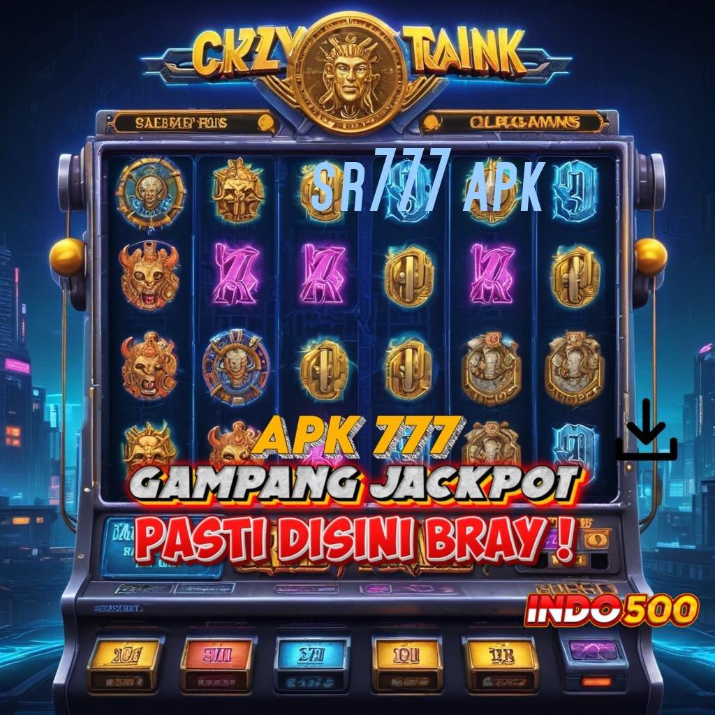 SR777 APK ✨ putaran rizki gampang dengan fitur terbaru jackpot