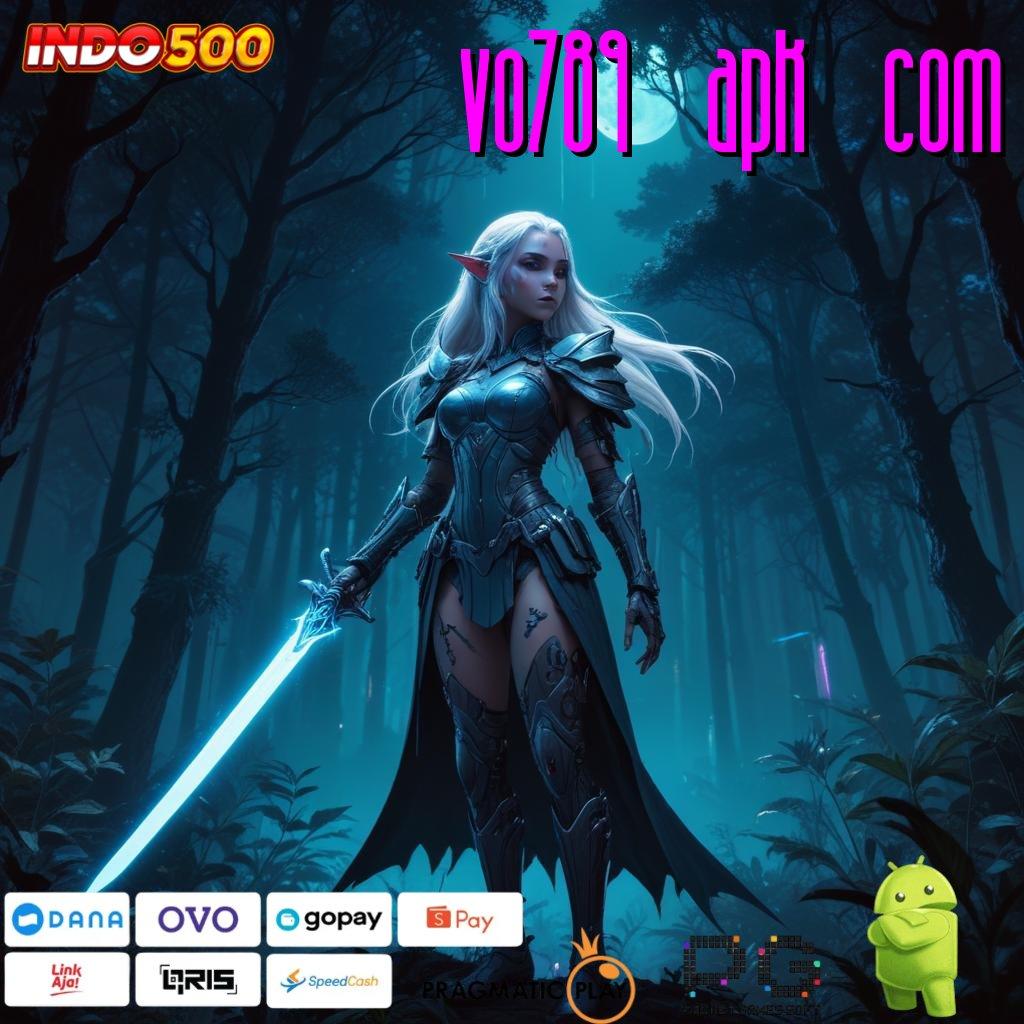 VO789 APK COM tekun spin keberuntungan abadi di tangan