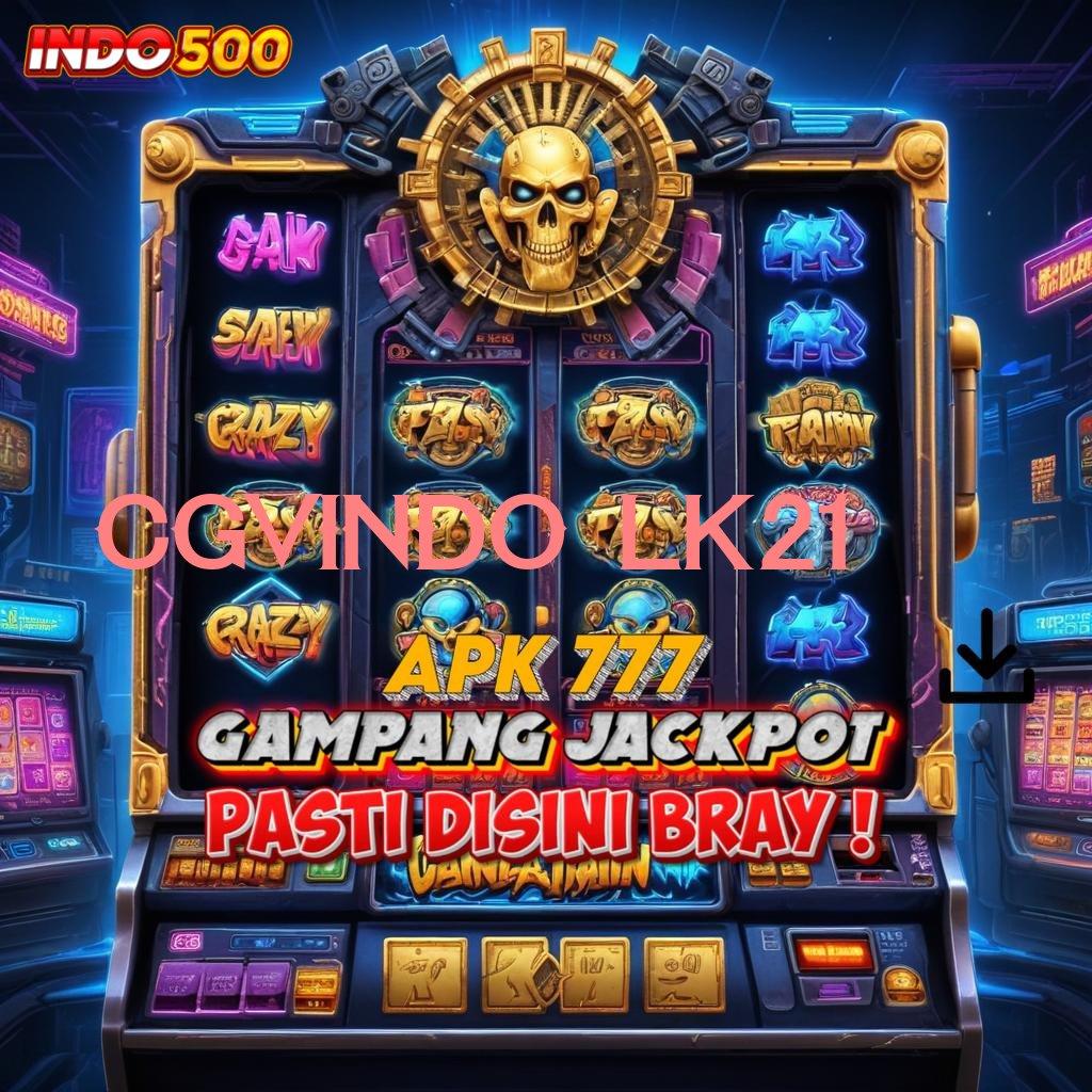 CGVINDO LK21 ✅ Download APK Slot Resmi Dengan RTP Stabil