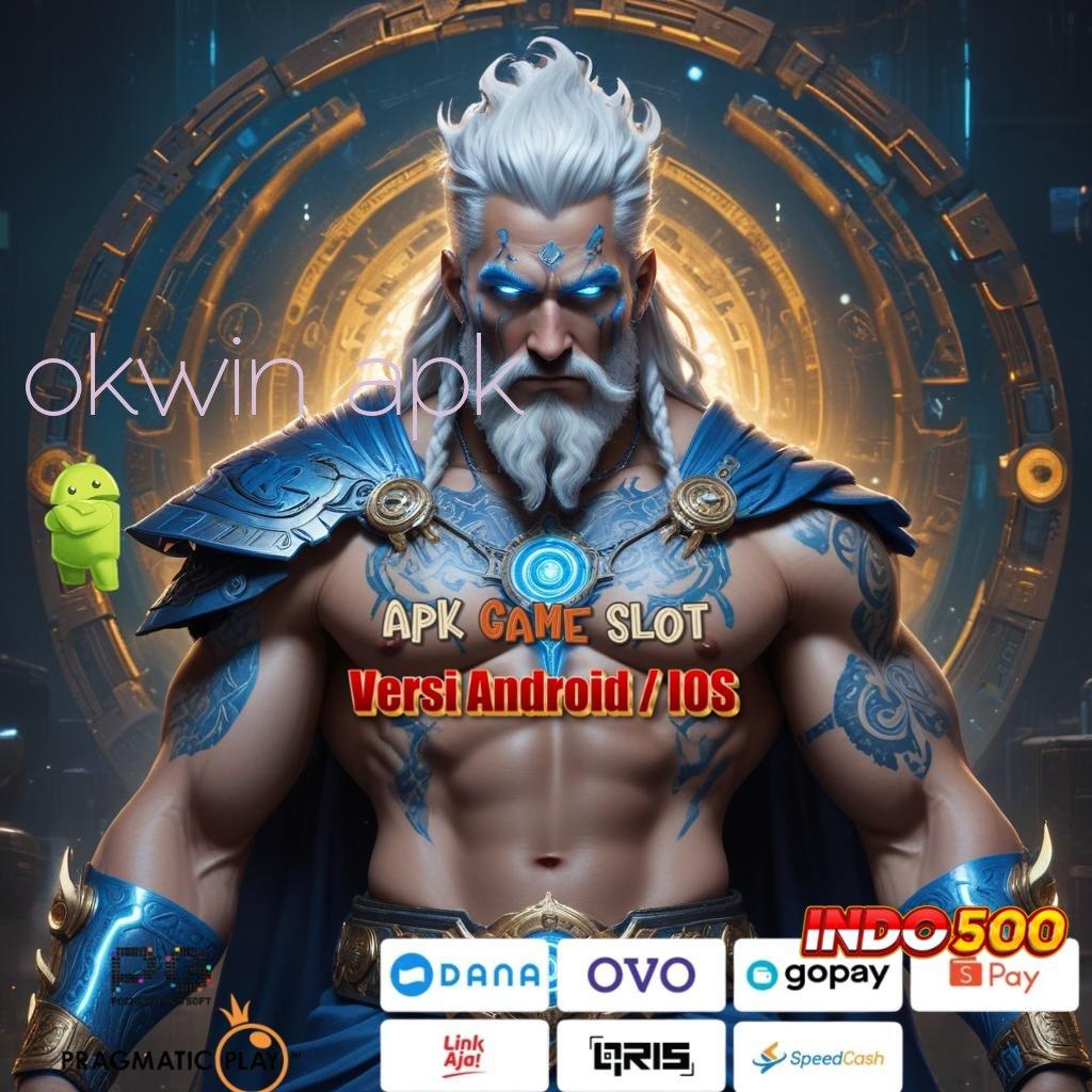 OKWIN APK Bonus Segera Win Win Won