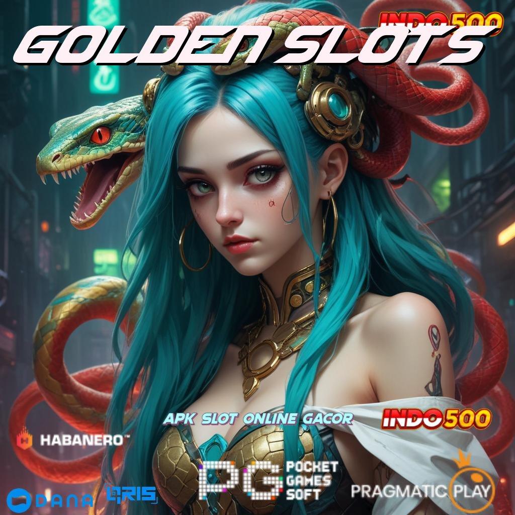 GOLDEN SLOTS , Pasti Menang Auto Sumber Profit Yang Inovatif