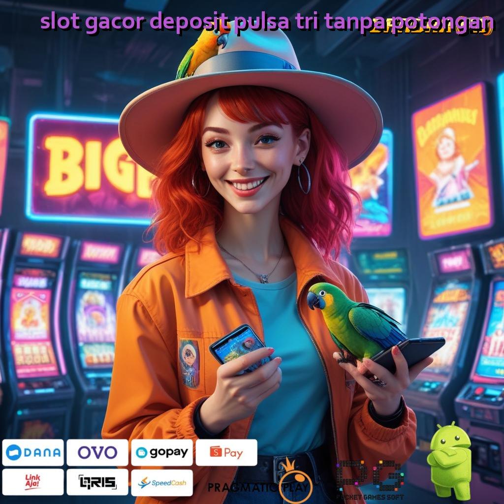 SLOT GACOR DEPOSIT PULSA TRI TANPA POTONGAN # Dp Bca 5k Zeus Slot Machine