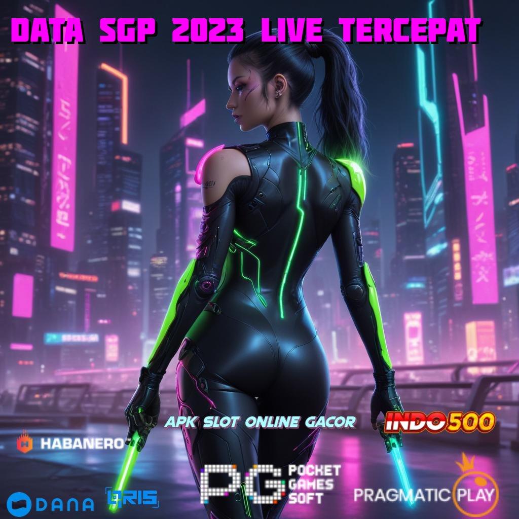 Data Sgp 2023 Live Tercepat