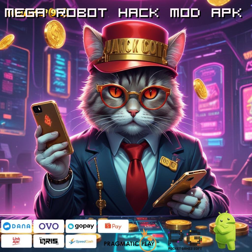 MEGA ROBOT HACK MOD APK | usulan gacor yang selalu joss