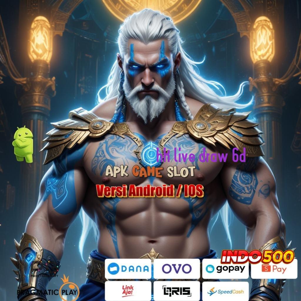 HK LIVE DRAW 6D Warung Game Paling Komplet Apk Slot Maxwin Terbaru Android iOS Download