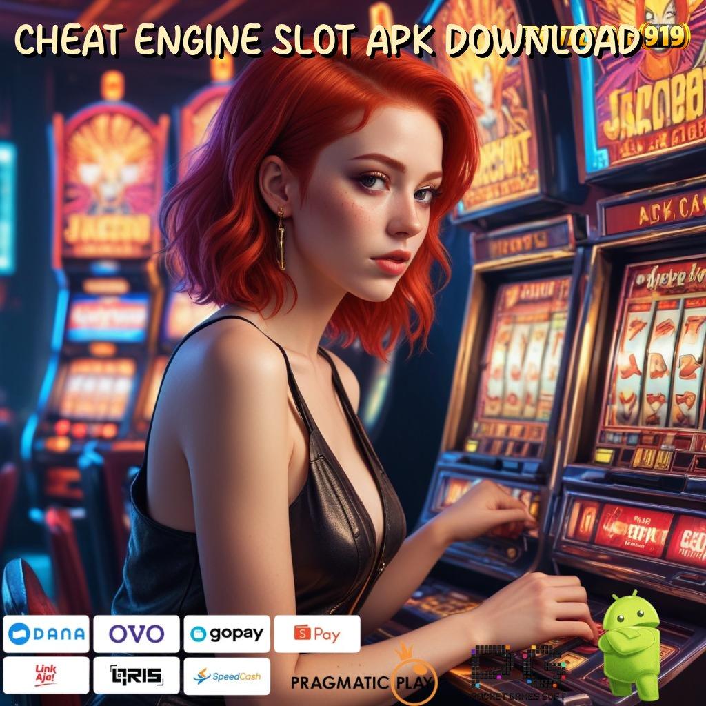 CHEAT ENGINE SLOT APK DOWNLOAD | jembatan menuju jackpot dengan sistem canggih