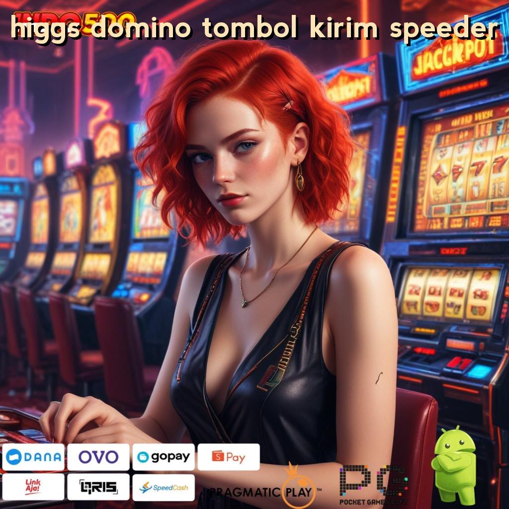 HIGGS DOMINO TOMBOL KIRIM SPEEDER Fitur Gres Auto Cuan! Permainan Yang Saling Terkait