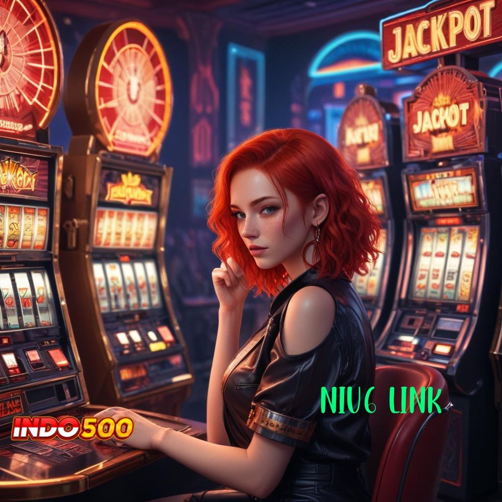 NIU6 LINK 🥇 Bonus APK Pembaruan 23