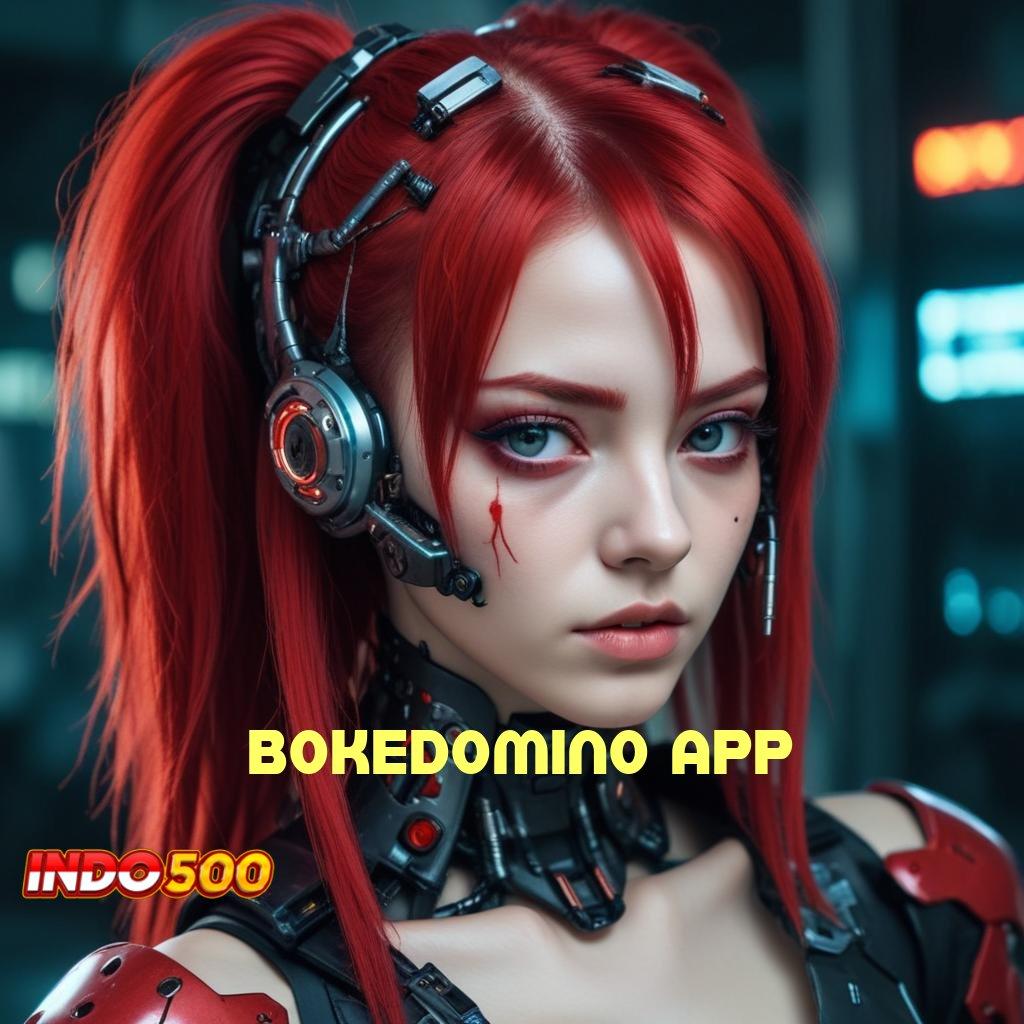 BOKEDOMINO APP ➰ ruang inovasi jalur pintar cepat efektif