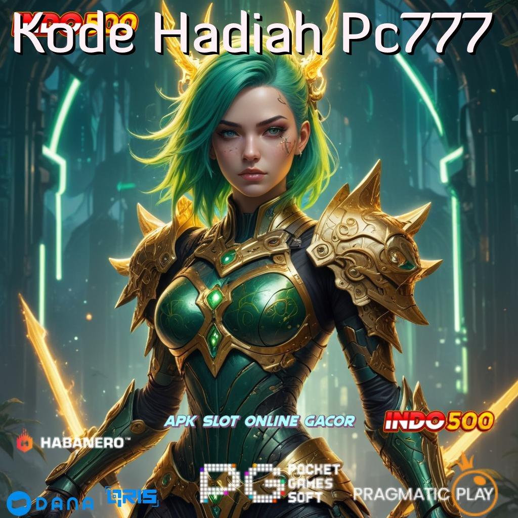 Kode Hadiah Pc777