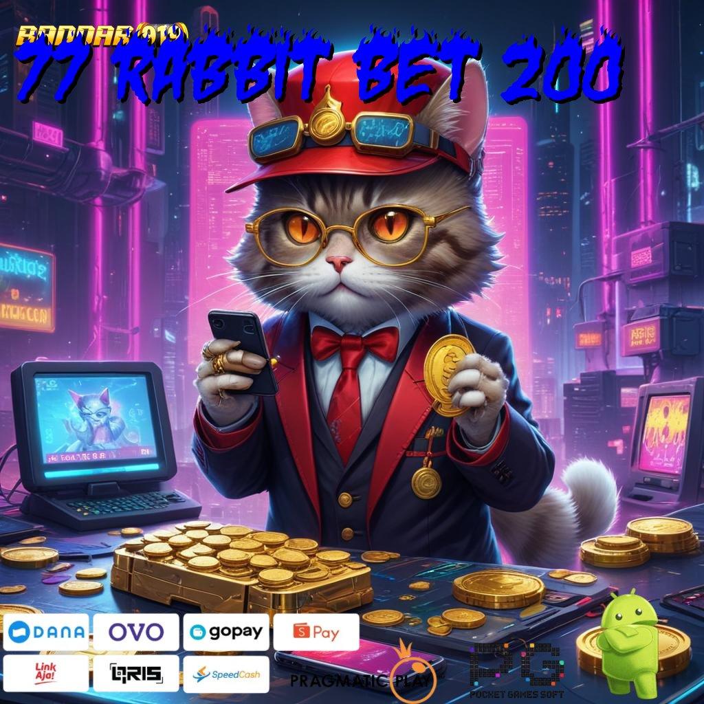 77 RABBIT BET 200 > Rancangan Terbaru Download (Versi New) 2.988.44 (Login) Terbaru Tahun 2025