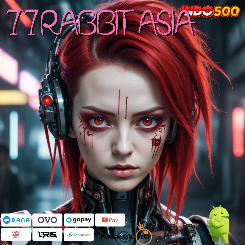 77RABBIT ASIA Ternama Gampang Instal Apk Di Android