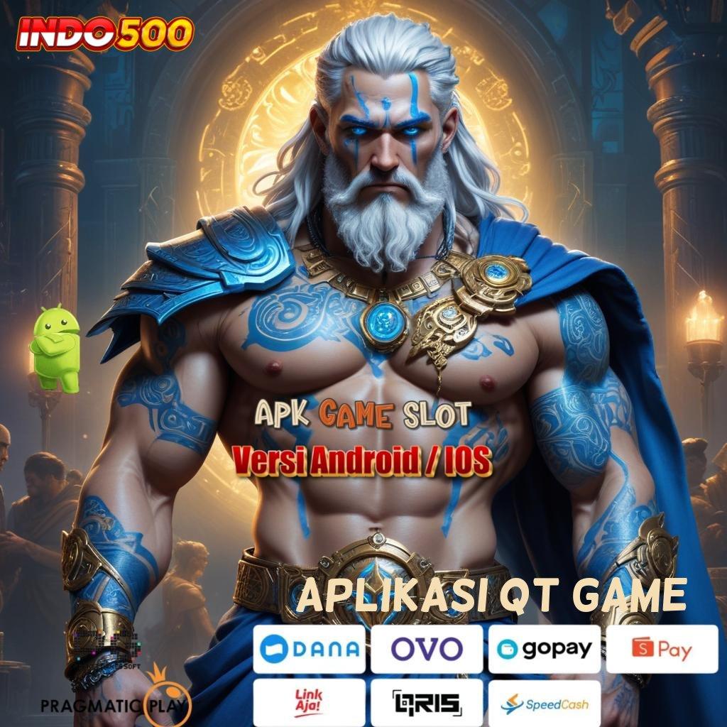 APLIKASI QT GAME ® Rumah Mesin Hoki Untung Maksimal Tiap Putaran