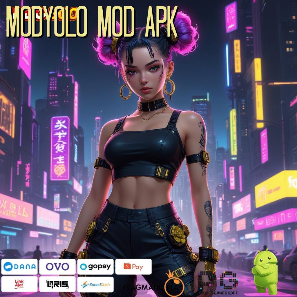 MODYOLO MOD APK jalan relasi mesin sukses tiap hari