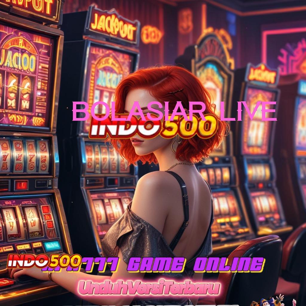 BOLASIAR LIVE 🐉 jaringan online saluran akses penghubung antar