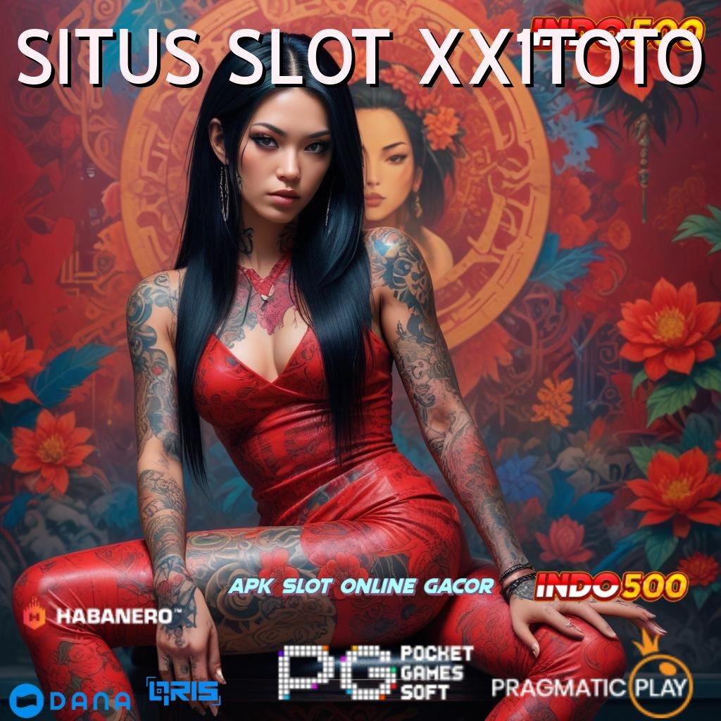 SITUS SLOT XX1TOTO ⋗ indonesia rtp teraktual sekarang wete mantap