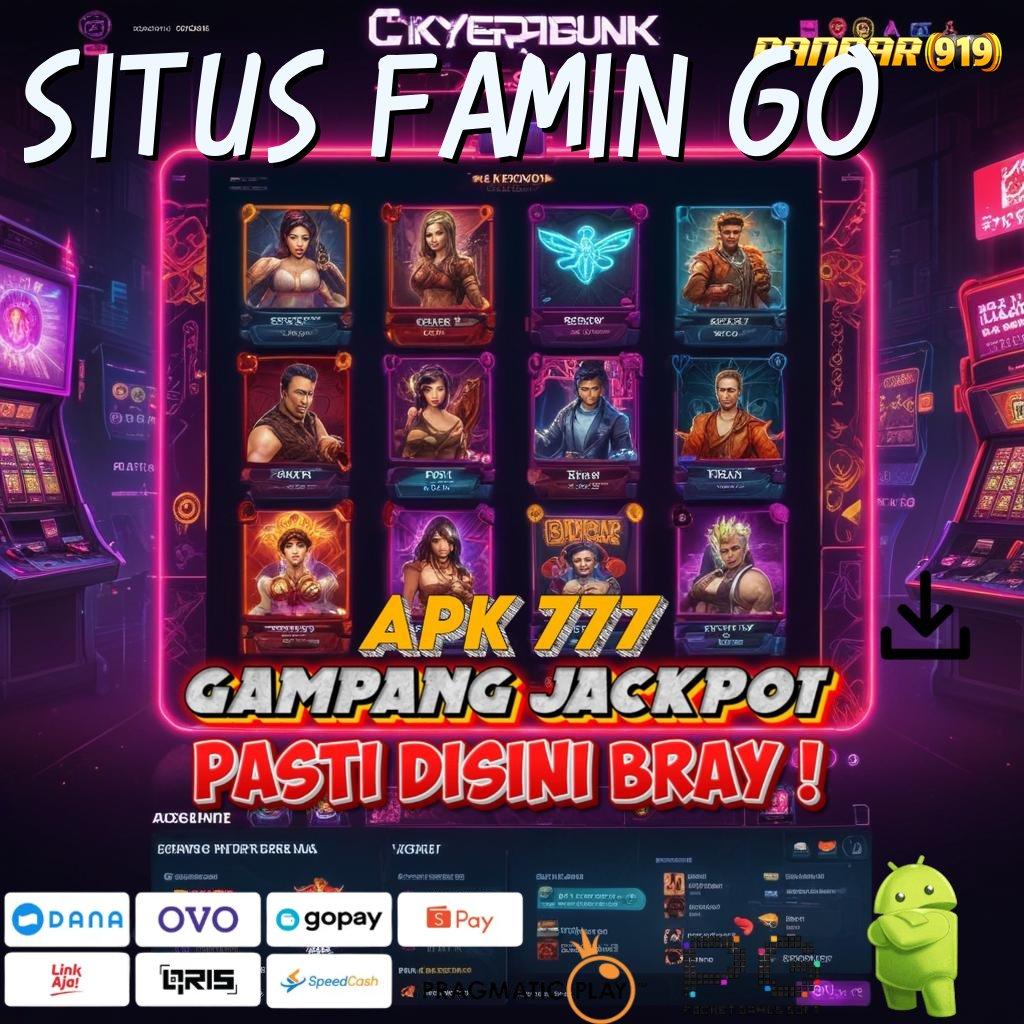 SITUS FAMIN GO @ Game Slot Gacor (Login) Hari Ini